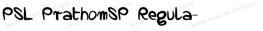 PSL PrathomSP Regula字体转换